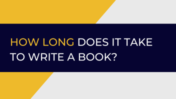 How long does it take to write a Book?
