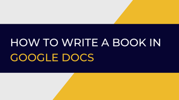 How to write a Book in google Docs
